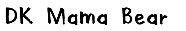 DK Mama Bear font preview